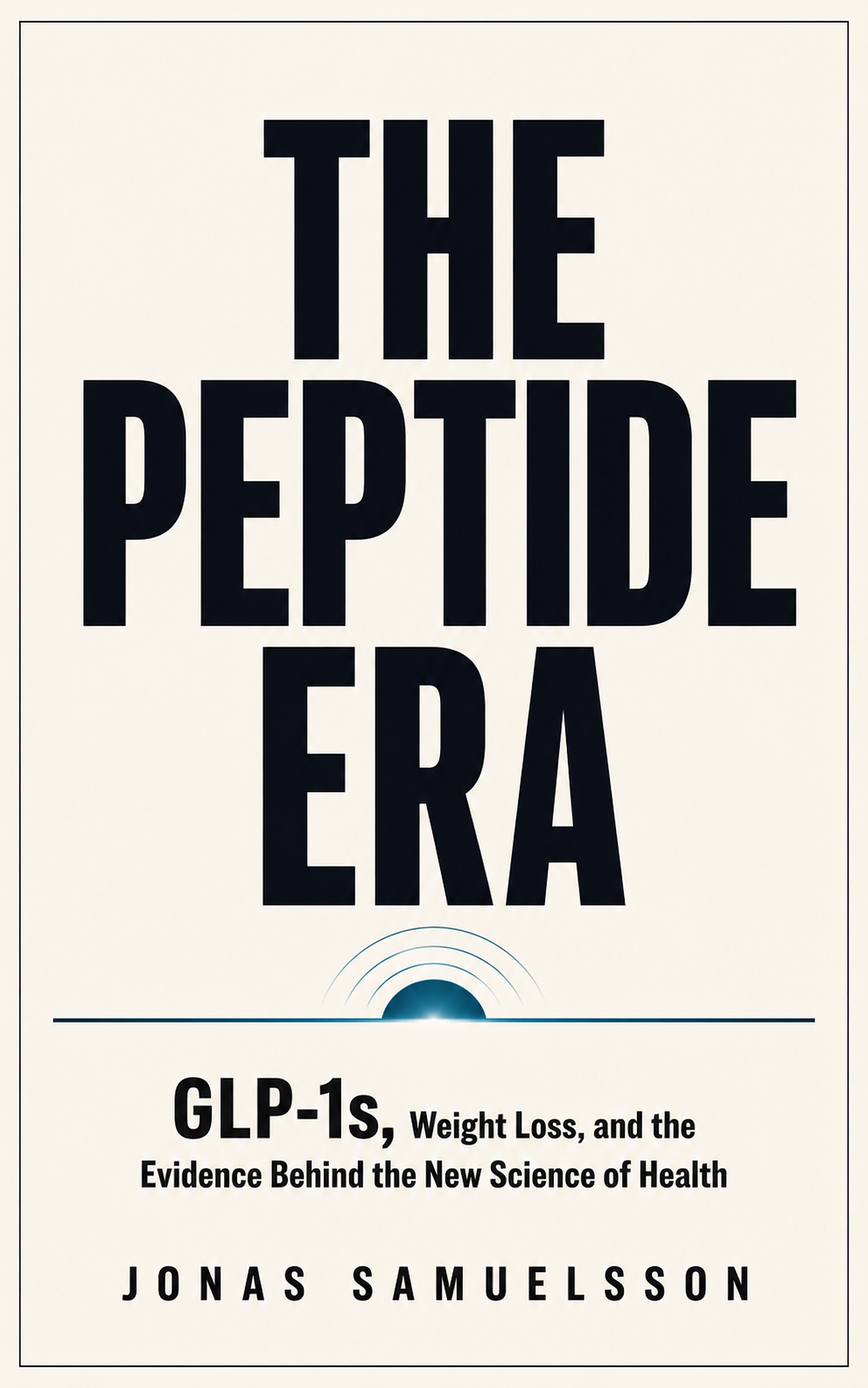 The Peptide Era — book cover