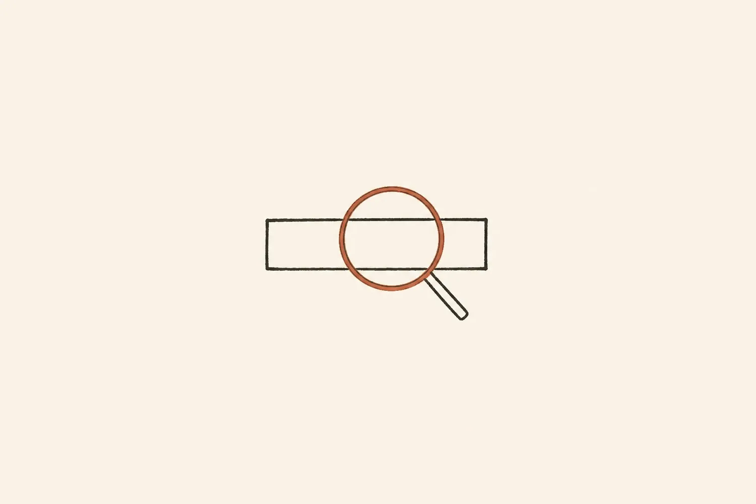 A simple hand-drawn magnifying glass with a terracotta rim over a blank bar.